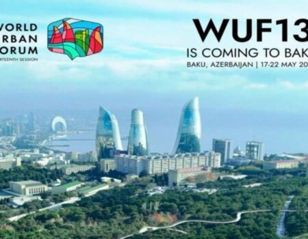 СТОЛИЦА АЗЕРБАЙДЖАНА СТАНЕТ ЦЕНТРОМ МИРОВОЙ УРБАНИСТИКИ НА ФОРУМЕ WUF13