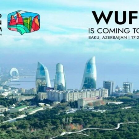 СТОЛИЦА АЗЕРБАЙДЖАНА СТАНЕТ ЦЕНТРОМ МИРОВОЙ УРБАНИСТИКИ НА ФОРУМЕ WUF13